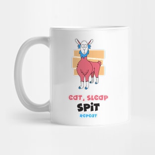 Eat, sleep, spit, repeat Mug